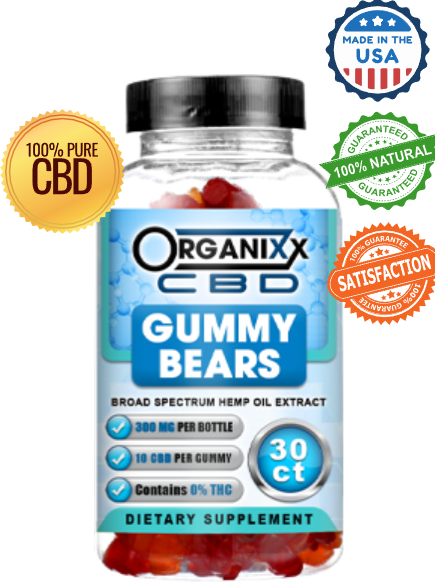 Organixx CBD Gummies Reviews (Updated 2022) - Shocking Side Effects, Dragons Den Scam, Price & Buy US - The Katy News