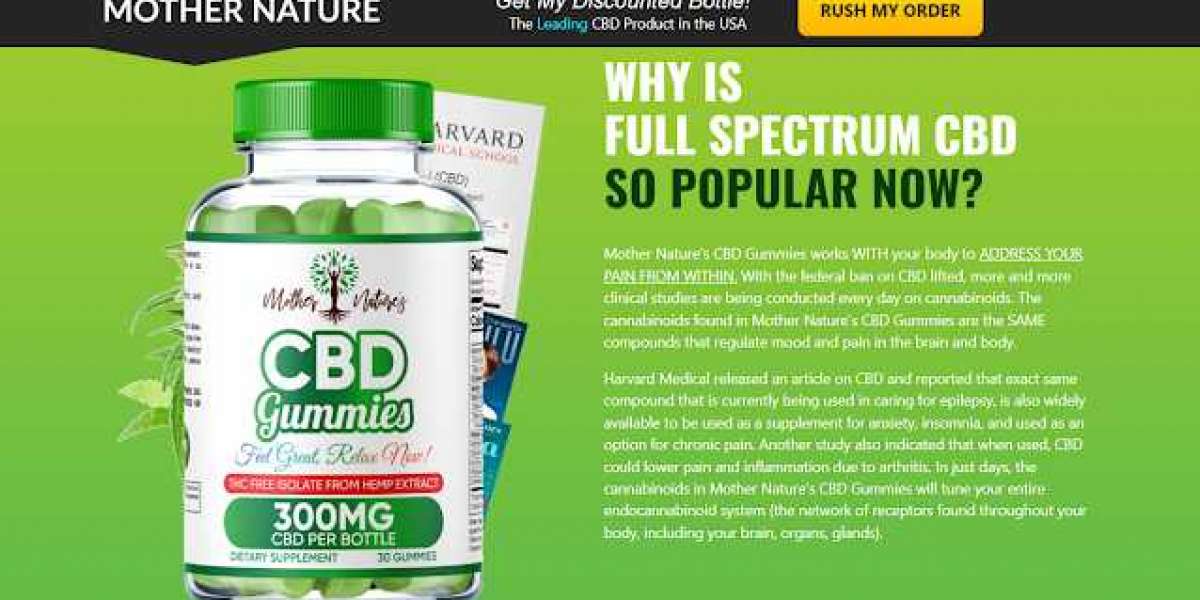 Do Mother Nature's CBD Gummies Is Benefitial For All?, Should I Buy It?