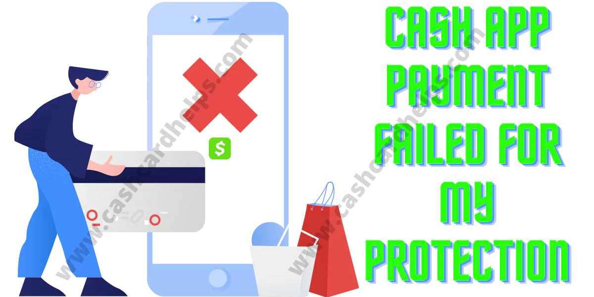 How Do I Fix My Cash App Failed For My Protection Information?