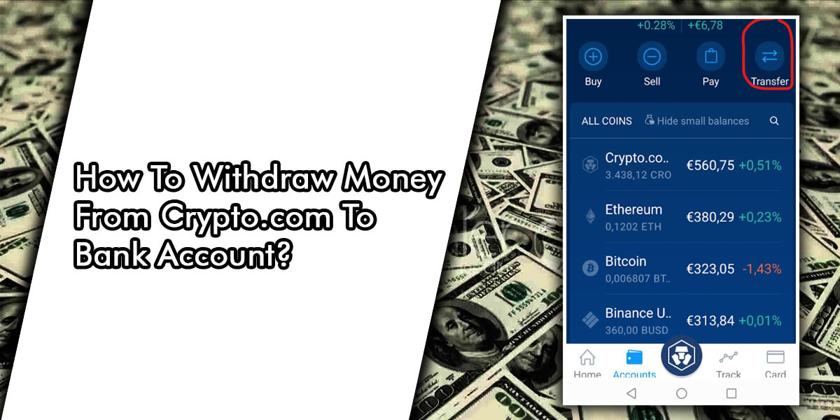 How To Withdraw Money From Crypto.com To Bank Account?