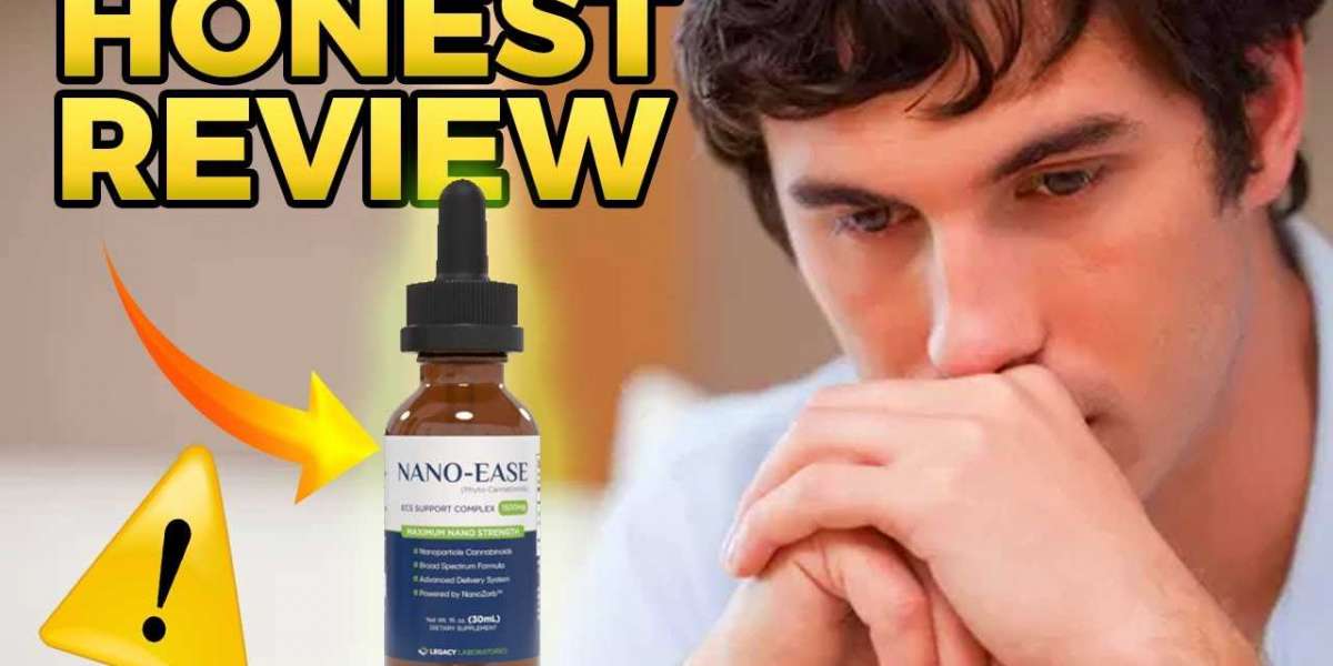 Nano-Ease CBD Oil Reviews – Safe & Natural Clinically Tested Supplement