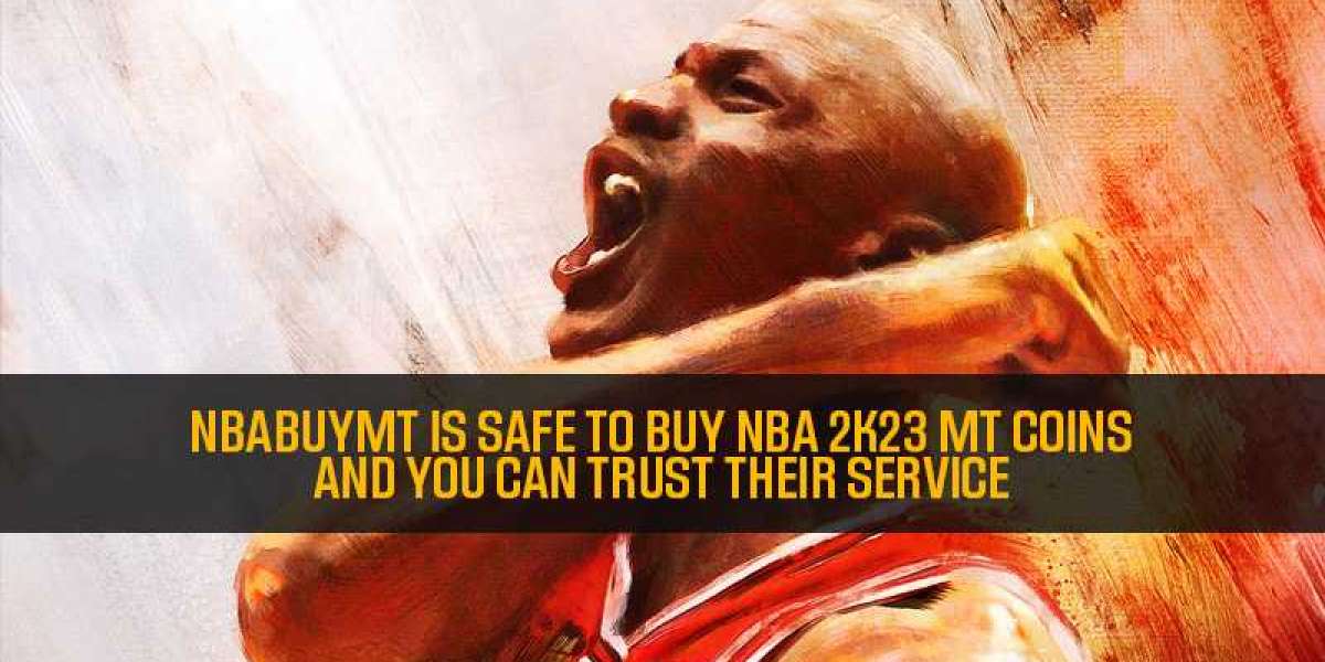 NBABUYMT Is Safe To Buy NBA 2K23 MT Coins, And You Can Trust Their Service