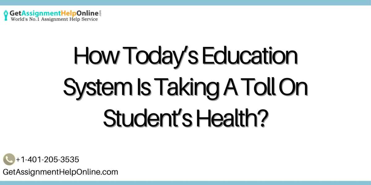 How Today’s Education System Is Taking A Toll On Student’s Health?