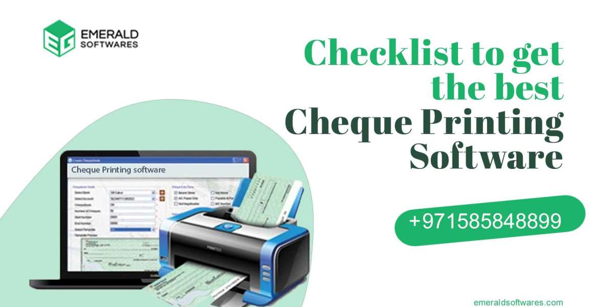 Checklist to get the best Cheque Printing Software