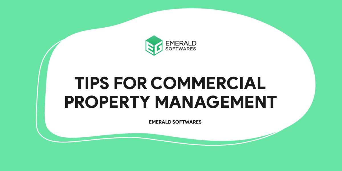 What are the Important Tips for Commercial Property Management?