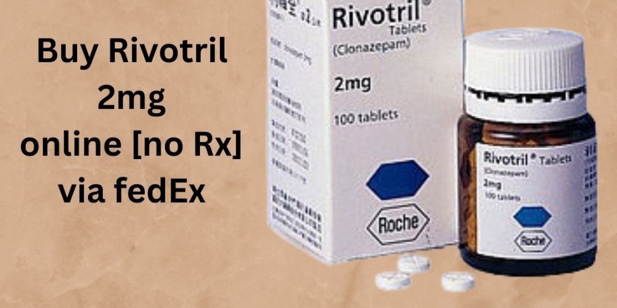 HOW TO BUY RIVOTRIL 2MG ONLINE IN US WITH FREE DELIVERY
