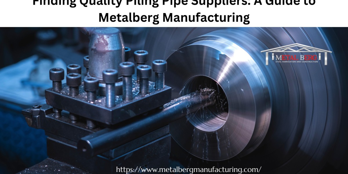 Finding Quality Piling Pipe Suppliers: A Guide to Metalberg Manufacturing