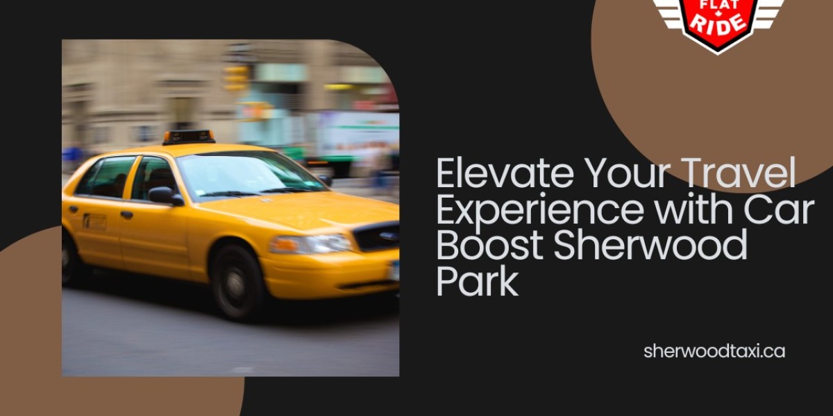 Elevate Your Travel Experience with Car Boost Sherwood Park