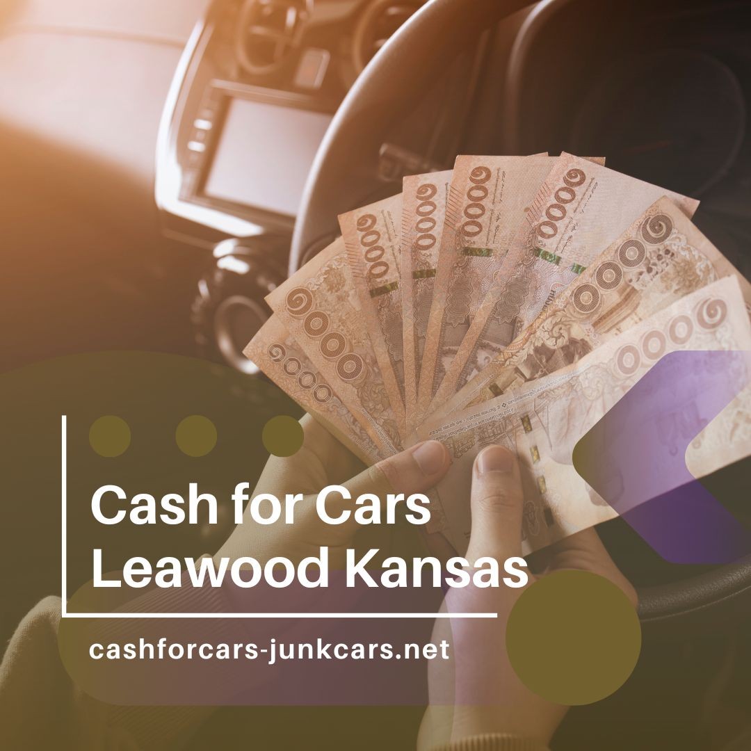 Cash for Cars Leawood Kansas-cashforcars-junkcars