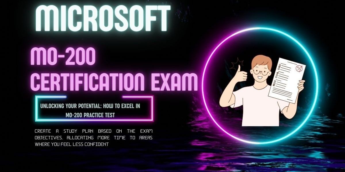 MO-200 Certification Unleashed: A Comprehensive How-To for Exam Success