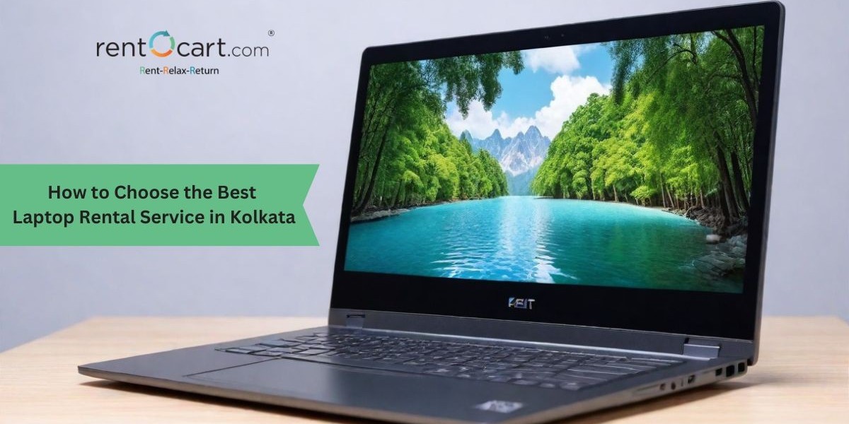 How to Choose the Best Laptop Rental Service in Kolkata