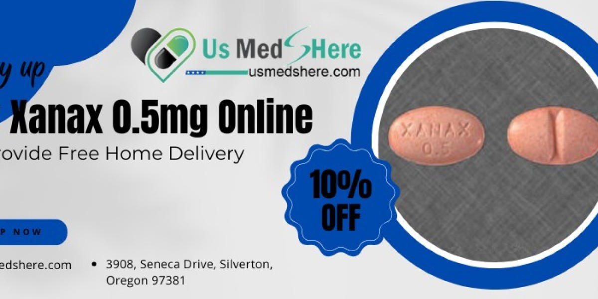 Buy Xanax 0.5mg Your Prescriptions for Quick Delivery on usmedshere