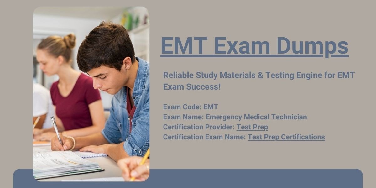 Reliable EMT Exam Dumps for Future Emergency Medical Technicians