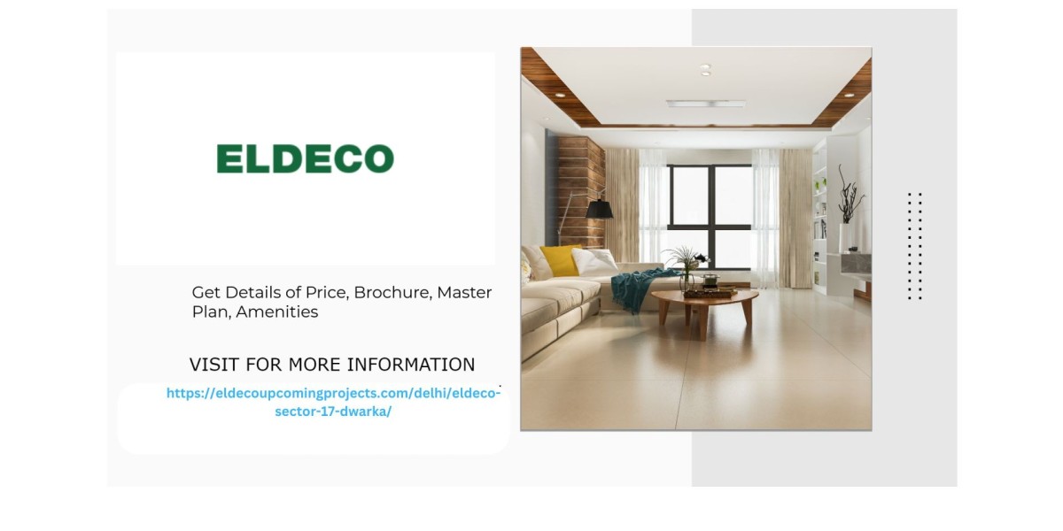 Eldeco Sector 17 Dwarka Luxury Living in Prime Location